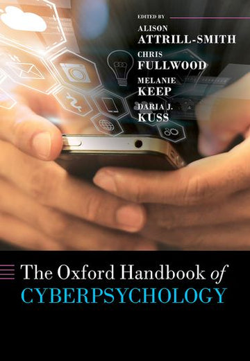 Oxford Handbook of Cyberpsychology, The