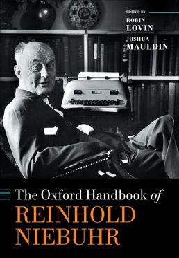 Oxford Handbook of Reinhold Niebuhr, The