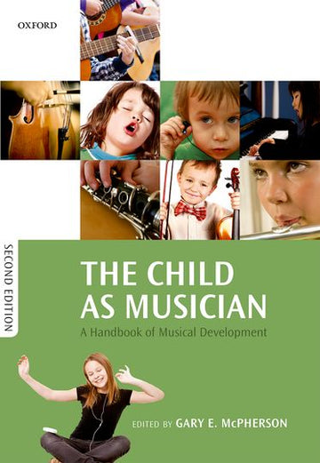 Child as Musician A handbook of musical development, The