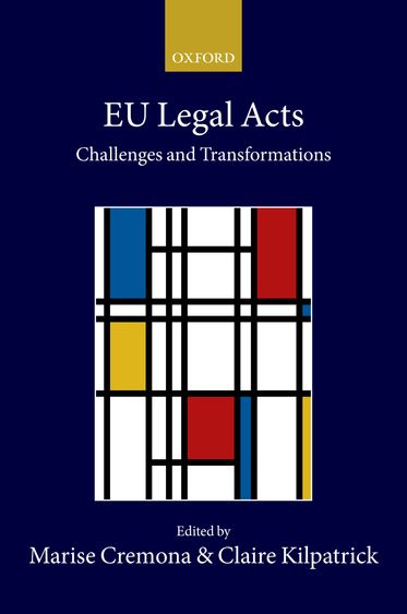 EU Legal Acts Challenges and Transformations