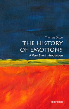 History of Emotions A Very Short Introduction, The