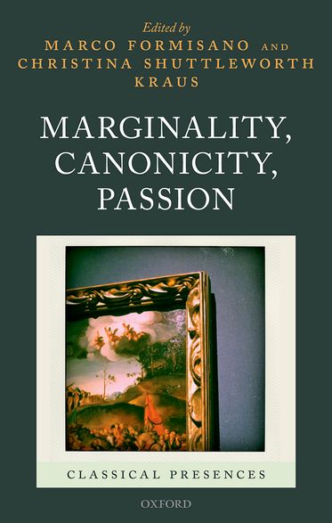 Marginality,  Canonicity,  Passion
