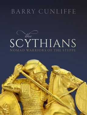 Scythians Nomad Warriors of the Steppe, The