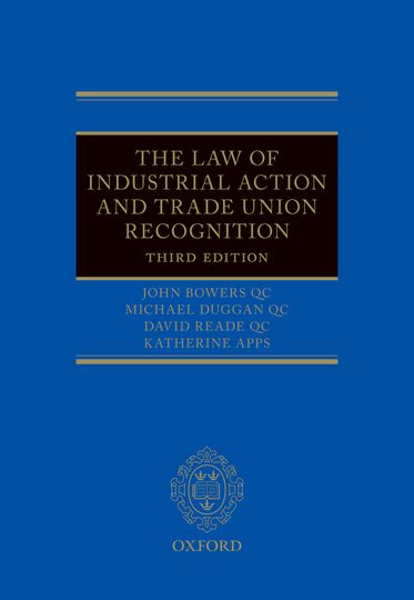 Law of Industrial Action and Trade Union Recognition,  The