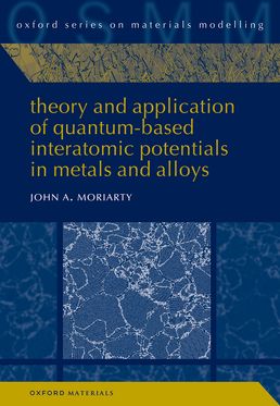Theory and Application of Quantum-Based Interatomic Potentials in Metals and All