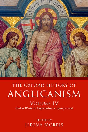 Oxford History of Anglicanism, Volume IV, The