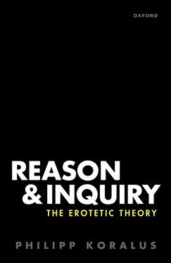 Reason and Inquiry The Erotetic Theory