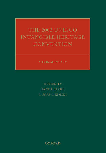 2003 UNESCO Intangible Heritage Convention, The