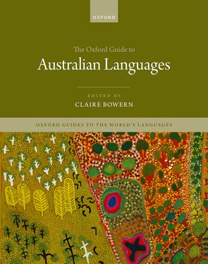 Oxford Guide to Australian Languages, The