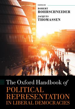 Oxford Handbook of Political Representation in Liberal Democracies, The