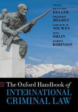 Oxford Handbook of International Criminal Law, The