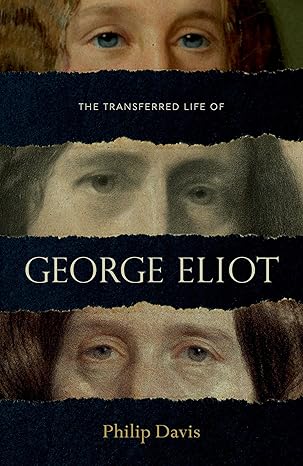 Transferred Life of George Eliot, The