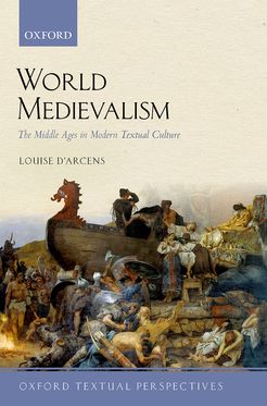 World Medievalism:Middle Ages In Modern Textual Culture Otext:Ncs Paper