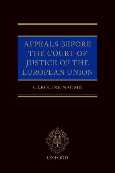 Appeals Before the Court of Justice of the European Union