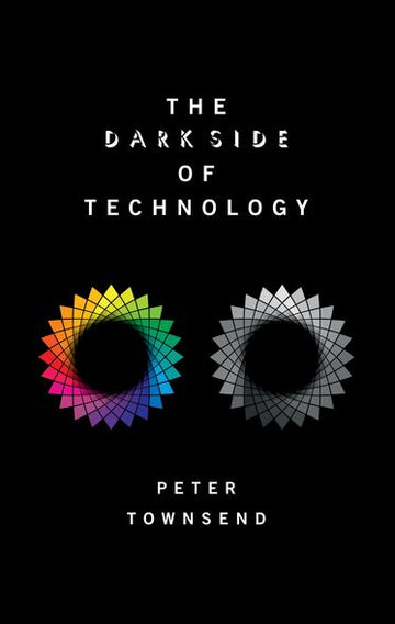 Dark Side of Technology, The