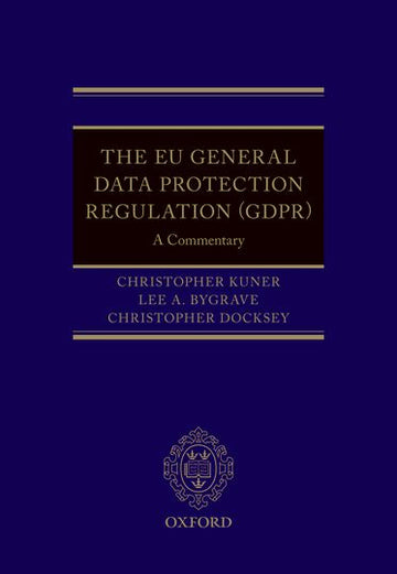 Commentary on the EU General Data Protection Regulation