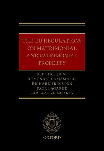 The EU Regulations on Matrimonial and Patrimonial Property