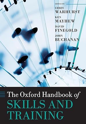 Oxford Handbook of Skills and Training, The