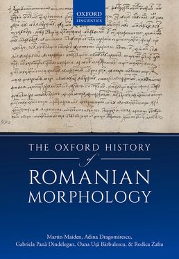 Oxford History of Romanian Morphology, The