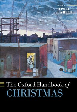 Oxford Handbook of Christmas, The