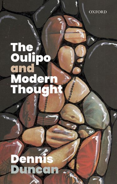 Oulipo and Modern Thought, The