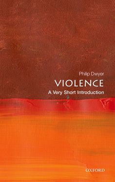 Violence A Very Short Introduction