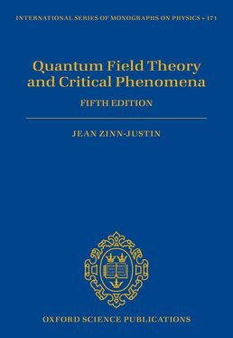 Quantum Field Theory and Critical  Phenomena Fifth Edition