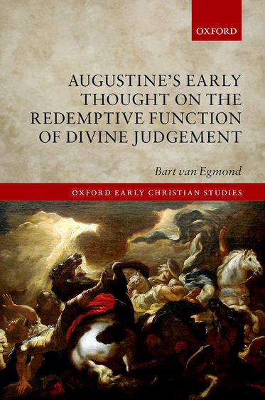 Augustine's Early Thought on the Redemptive Function of Divine Judgment