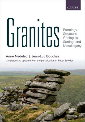 Granites Petrology, Structure, Geological Setting, and Metallogeny