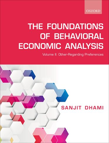 Foundations of Behavioral Economic Analysis Volume II