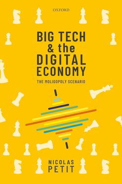 Big Tech and the Digital Economy The Moligopoly Scenario