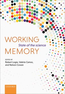 Working Memory The state of the science