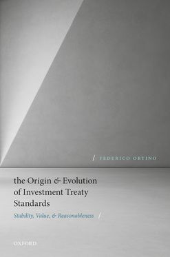 The Origin and Evolution of Investment Treaty Standards