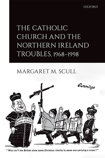 Catholic Church and the Northern Ireland Troubles, 1968-1998, The