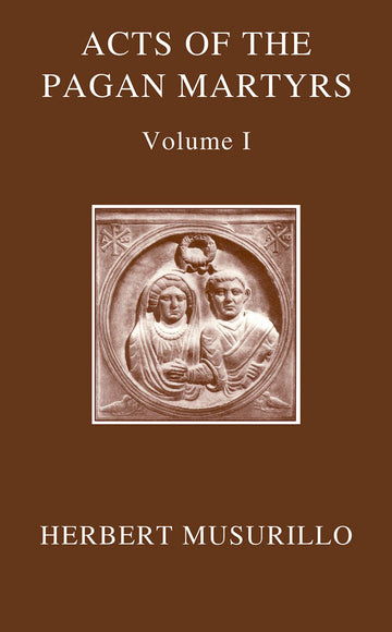 The Acts of the Martyrs