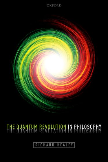 Quantum Revolution in Philosophy, The