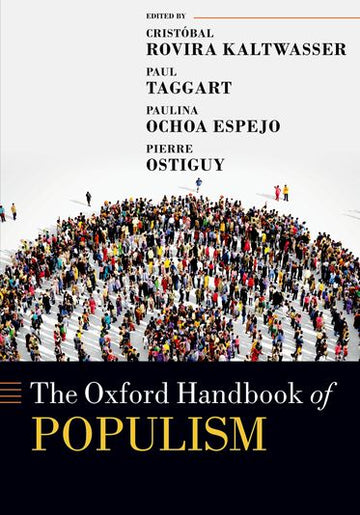 Oxford Handbook of Populism, The