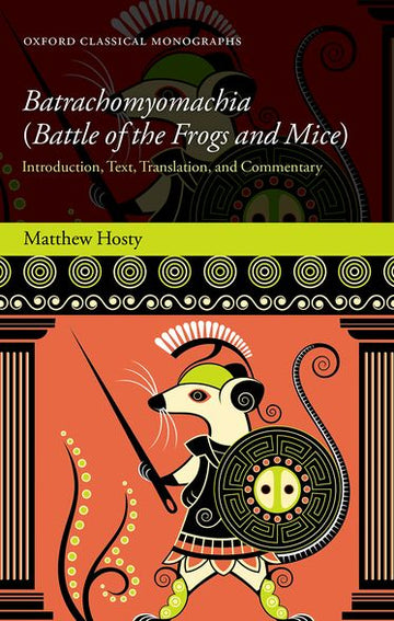 Batrachomyomachia Battle of the Frogs and Mice