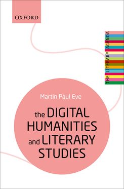 Digital Humanities and Literary Studies, The