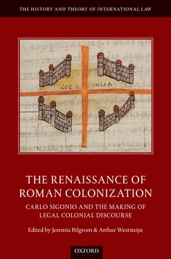 Renaissance of Roman Colonization, The