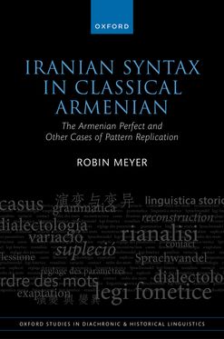 Iranian Syntax in Classical Armenian The Armenian Perfect and Other Cases of Pat