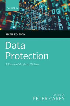 Data Protection A Practical Guide to UK Law