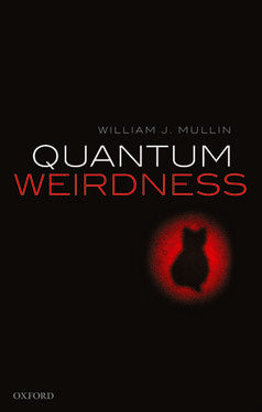 Quantum Weirdness