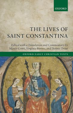 Lives of Saint Constantina Introduction, Translations, and Commentaries, The