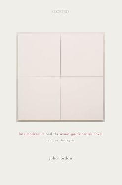 Late Modernism and the Avant-Garde British Novel