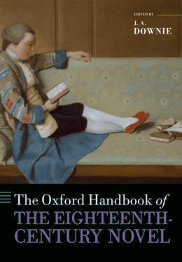 The Oxford Handbook of the Eighteenth-Century Novel