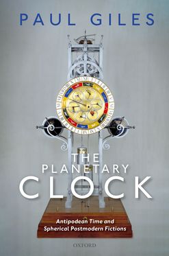 Planetary Clock Antipodean Time and Spherical Postmodern Fictions, The