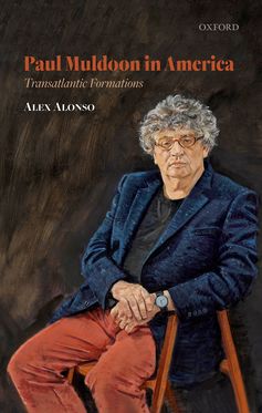 Paul Muldoon in America Transatlantic Formations