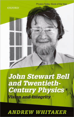 John Stewart Bell and Twentieth Century Physics