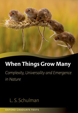 When Things Grow Many Complexity Universality and Emergence in Nature